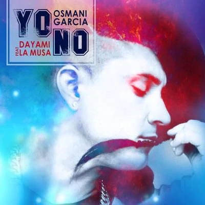 Yo No 專輯 Osmani García González/Osmani Garcia/DC lase