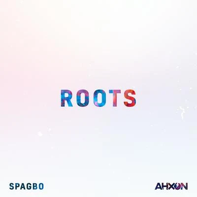 Roots 专辑 AhXon