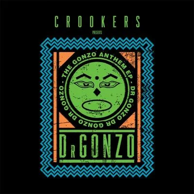 The Gonzo Anthem EP 專輯 Crookers/Various Artists/Alex Gopher/Lifelike/Two Door Cinema Club