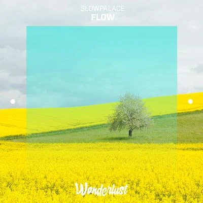 Flow 專輯 Squired/Slowpalace