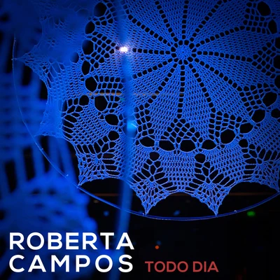 Todo Dia 专辑 Orquestra Petrobras Sinfônica/Rodrigo Costa/Roberta Campos