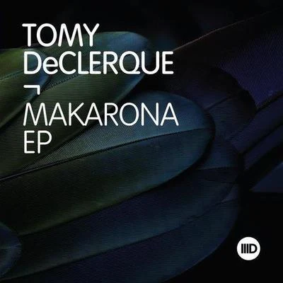 Makarona 專輯 Tomy DeClerque