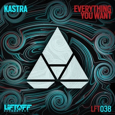 KASTRA Everything You Want