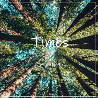 Times (JWoods Bootleg) 專輯 JWoods/BarbarianKing蠻王