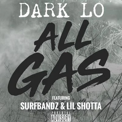 Dark Lo All Gas