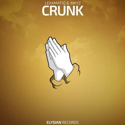 Crunk 专辑 INKYZ