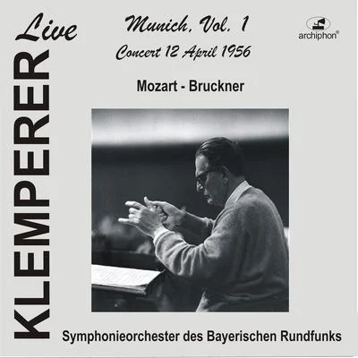 MOZART, W.A.: Symphony No. 29BRUCKNER, A.: Symphony No. 7 (Munich, Vol. 1) (Bavarian Radio Symphony, Klemperer) (1956) 專輯 Bavarian Radio Symphony Orchestra