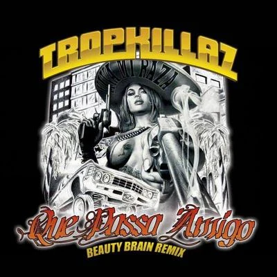 Que Passa Amigo (Beauty Brain Remix) 專輯 Beauty Brain/Ms. Nina