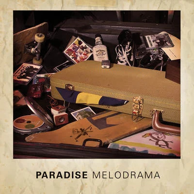 Melodrama 專輯 PARADISE (帕瑞达斯)/Dan Winter/Fitz/FLiP/The Space Brothers