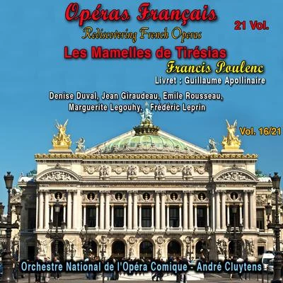 Rediscovering French Operas in 21 Volumes - Vol. 1621 : Les Mamelles de Tirésias 專輯 Francis Poulenc