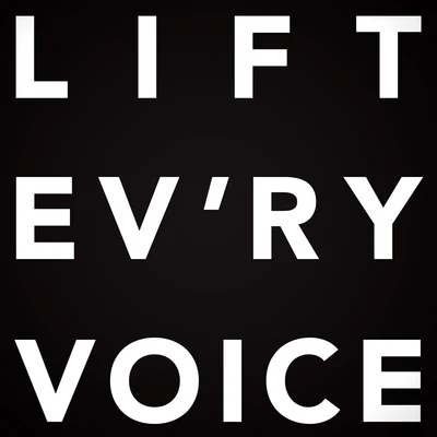 Lift Ev&#x27;ry Voice and Sing (The Undefeated Mix) [feat. The String Queens] 专辑 Lyric Jones/Trek Life/CO$$/Dr. OOP/Blame One