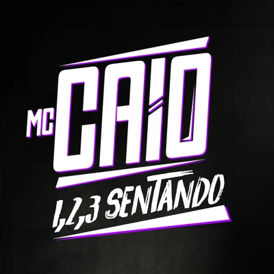 1, 2, 3 Sentando 專輯 DJ Dael/Kell 3P/MC Caio