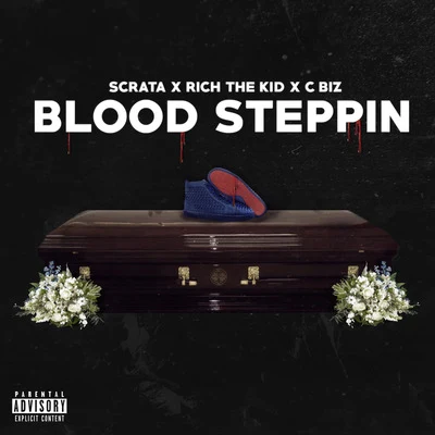 Blood Steppin 专辑 Alex Sensation/Rich The Kid/NaCho/Stefflon Don/J Balvin