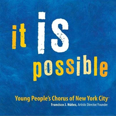 It Is Possible 专辑 Francisco J. Nunez