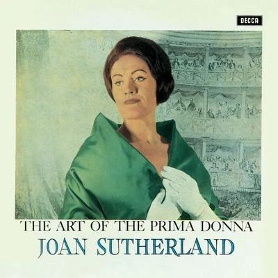 Dame Joan SutherlandRichard BonyngeNEW PHILHARMONIA ORCHESTRA The Art Of The Prima Donna