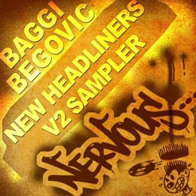 New Headliners V2 Sampler 專輯 Baggi Begovic