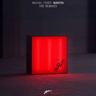 Michael FeinerDabruck & Klein Mantra (The Remixes)