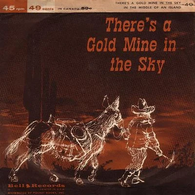 There&#x27;s a Gold Mine in the Sky 专辑 Artie Malvin/Enoch Light