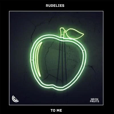 To Me 專輯 RudeLies