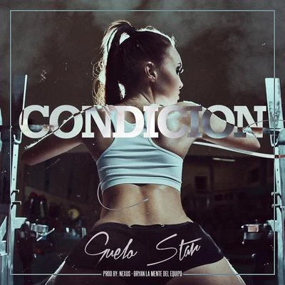 Condicion 專輯 Guelo Star