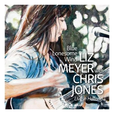 Blue Lonesome Wind (Live) 专辑 Miss Autumn Leaves/Chris Jones