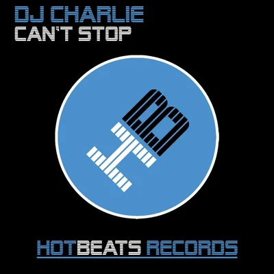 Cant Stop 專輯 DJ Charlie/Dvit Bousa