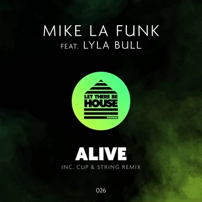 Alive 專輯 Mike La Funk/Devonne/5&Dime