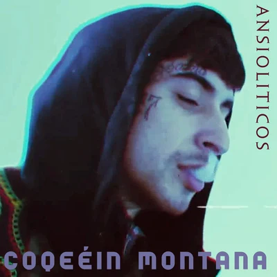 Ansioliticos 专辑 Coqeéin Montana/Beltran3k