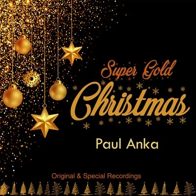 Super Gold Christmas 專輯 Paul Anka