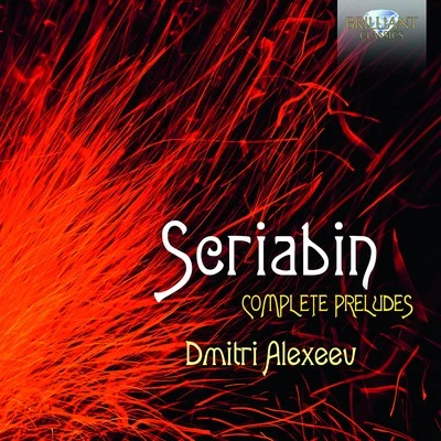 Scriabin: Complete Preludes 專輯 Dmitri Alexeev