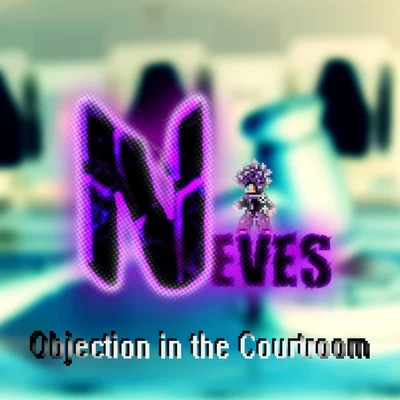 Objection in the Courtroom 專輯 Neves