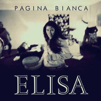 Elisa Pagina Bianca (Radio Version)