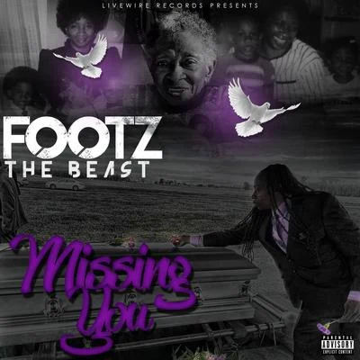 Missing You 專輯 J Stalin/Footz the Beast