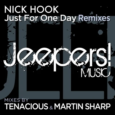 Just for One Day (Remixes) 專輯 Nick Hook