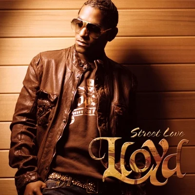 Street Love 专辑 Lloyd