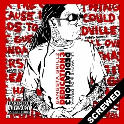 Dedication 3 专辑 Lil Wayne