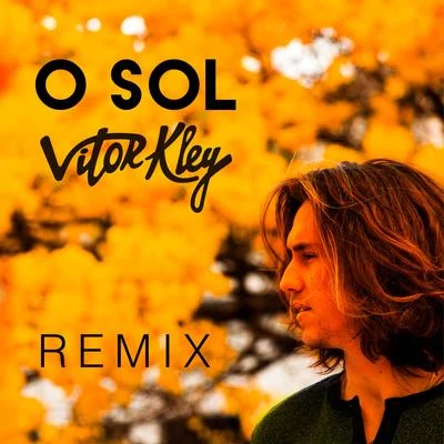 O Sol (Diskover & Ralk Remix) 專輯 Ralk/DUX/Breno Rocha