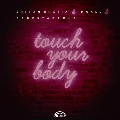 Touch Your Body 專輯 Shivam Bhatia