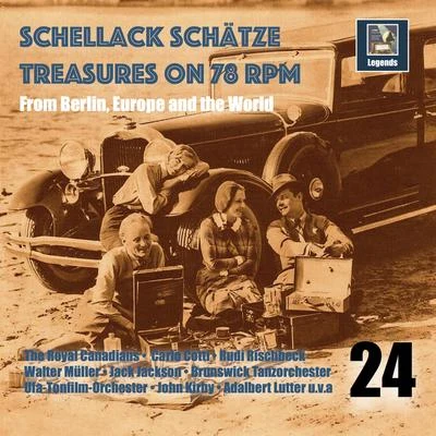 Schellack Schätze: Treasures on 78 RPM from Berlin, Europe & the World, Vol. 24 专辑 Bruno Balz