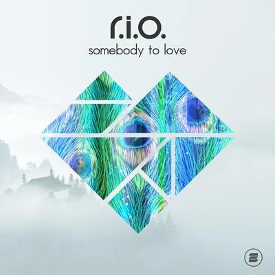 R.I.O. Somebody to Love