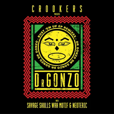 Crookers Bust Em Up Remixes EP