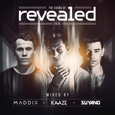 The Sound Of Revealed 2016 (Mixed By Maddix, KAAZE & Suyano) 專輯 No Mondays