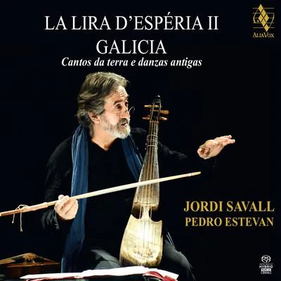 La Lira dEsperia II - Galicia 專輯 Jordi Savall