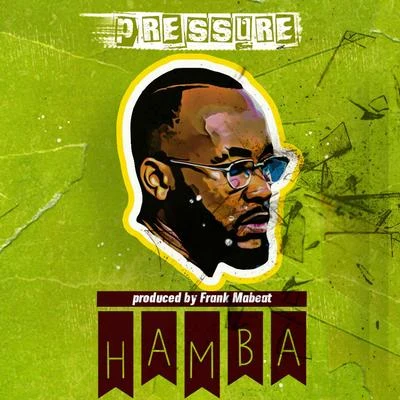 Hamba 专辑 Pressure/Vents/Mortar/Funkoars/Trials