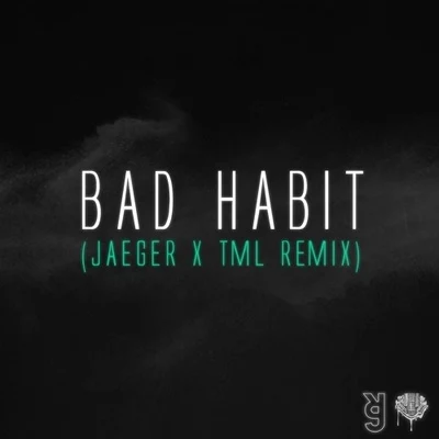 bad habit (Jaeger TM l remix) 專輯 Meric/Jaeger