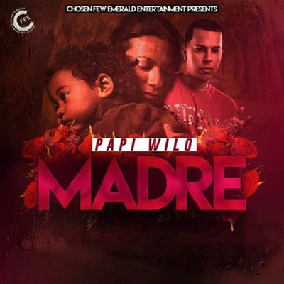 Madre 專輯 Papi Wilo/C-Kan/Derian