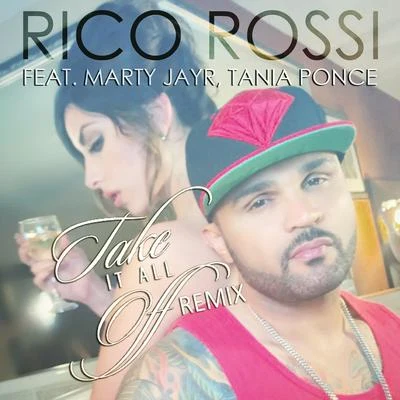 take IT all off (feat. Marty Jay RTA你AP once) [remix] - single 專輯 DJ Siesto/Rico Rossi