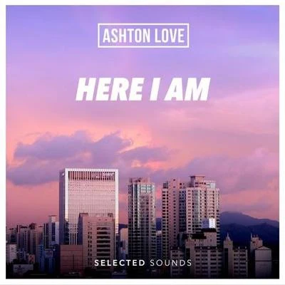 Here I Am 專輯 Ashton Love/QAila