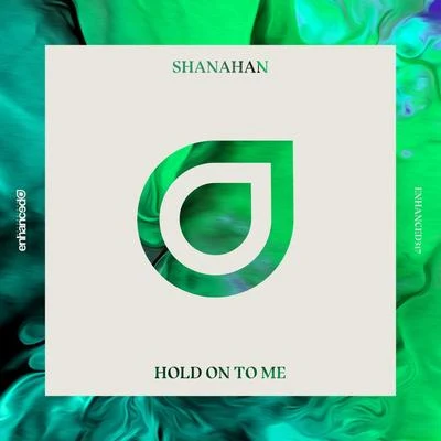 Hold On To Me 專輯 SHANAHAN/Breathe Carolina