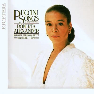 Puccini: Songs & Rare Pieces 專輯 Lothar Zagrosek/Roberta Alexander/Robert Worle/Martin Petzold/Deutsches Symphonie-Orchester Berlin